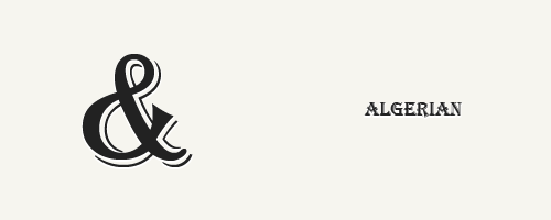 ampersands-font-face-algerian